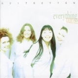 Kvitretten - Everything Turns '1999