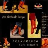 Pernambuco & Seu Conjunto - Em Ritmo De Danзa '1957