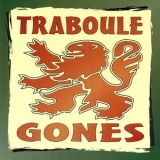 Traboule Gones - Traboule Gones '2002