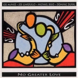 McPhee-Giardullo-Bisio-Duval - No Greater Love '1999