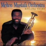 Melton Mustafa Orchestra - Boiling Point '1995