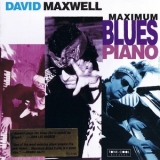 David Maxwell - Maximum Blues Piano '1997
