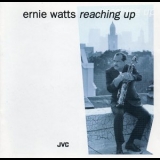 Ernie Watts - Reaching Up '1994