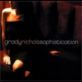 Grady Nichols - Sophistication '2003