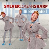 Sylver Logan Sharp - The Groovement '2017
