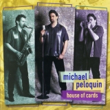 Michael Peloquin - House Of Cards '2000