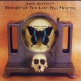 Samm Bennett - History Of The Last Five Minutes '1995