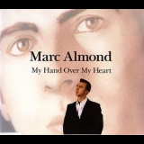 Marc Almond - My Hand Over My Heart '1992