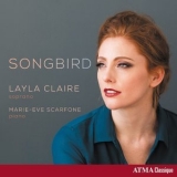 Layla Claire; Marie-Eve Scarfone - Songbird '2017