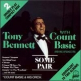 Tony Bennett & Count Basie - Some Pair '1989