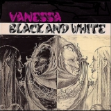 Vanessa - Black And White '1976