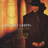 Rayford Griffin - Rebirth Of The Cool '2003
