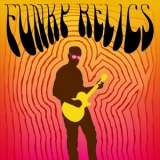 Funky Relics - Funky Relics '2017