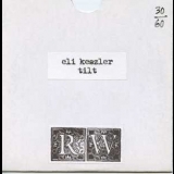 Eli Keszler - Tilt '2009