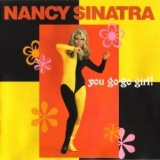 Nancy Sinatra - You Go Go Girl '1999