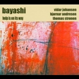 Bayashi - Help Is On Its Way '2003