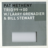 Pat Metheny - Trio 99->00 '2000