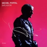 Michel Portal - Bailador '2010