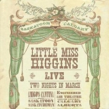 Little Miss Higgins - Live '2009