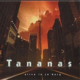 Tananas - Alive In Jo'burg '2001
