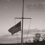 Drive-by Truckers - American Band '2016