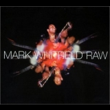 Mark Whitfield - Raw '2000