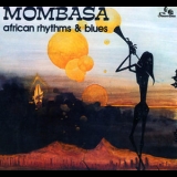 Mombasa - African Rhythms & Blues '2006
