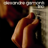 Alexandre Gismonti Trio - Baiao De Domingo '2009