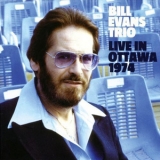 Bill Evans Trio - Live In Ottawa 1974 '2007 - Album