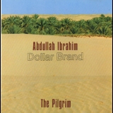 Abdullah Ibrahim (dollar Brand) - The Pilgrim '1986