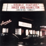 Inker & Hamilton - Double Feature (1994 Remaster) '1983