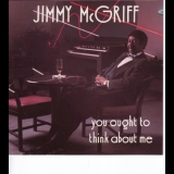 Jimmy Mcgriff - You Ought To Think About Me '1990