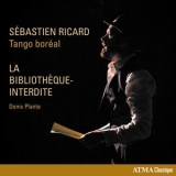 Sebastien Ricard & Tango Boreal - La Bibliotheque-Interdite '2017