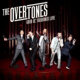 The Overtones - Good Ol' Fashioned Love '2010