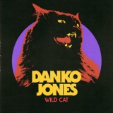 Danko Jones - Wild Cat (Limited Edition) '2017