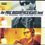 The Paul Butterfield Blues Band - The Original Lost Elektra Sessions '1964