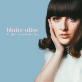 Blaire Alise & The Bombshells - My Eye '2017