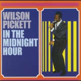 Wilson Pickett - In The Midnight Hour '2003