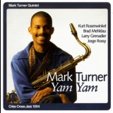 Mark Turner - Yam Yam '1995 - Album