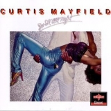 Curtis Mayfield - Do It All Night (1994 Remaster) '1978