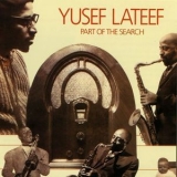 Yusef Lateef - Part Of The Search '1974