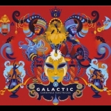 Galactic - Carnivale Electricos '2012