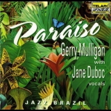 Gerry Mulligan With Jane Duboc - Paraiso (Jazz Brazil) '1993