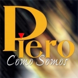 Piero - Como Somos '2001 - Album