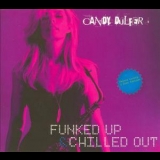Candy Dulfer - Funked Up! & Chilled Out (2CD) '2009