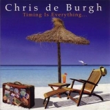 Chris De Burgh - Timing Is Everything '2002