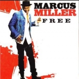 Marcus Miller - Free '2007