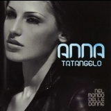 Anna Tatangelo - Nel Mondo Delle Donne '2008