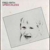Fred Frith - Speechless '1981