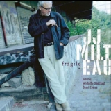 Jj Milteau - Fragile '2005 - Album